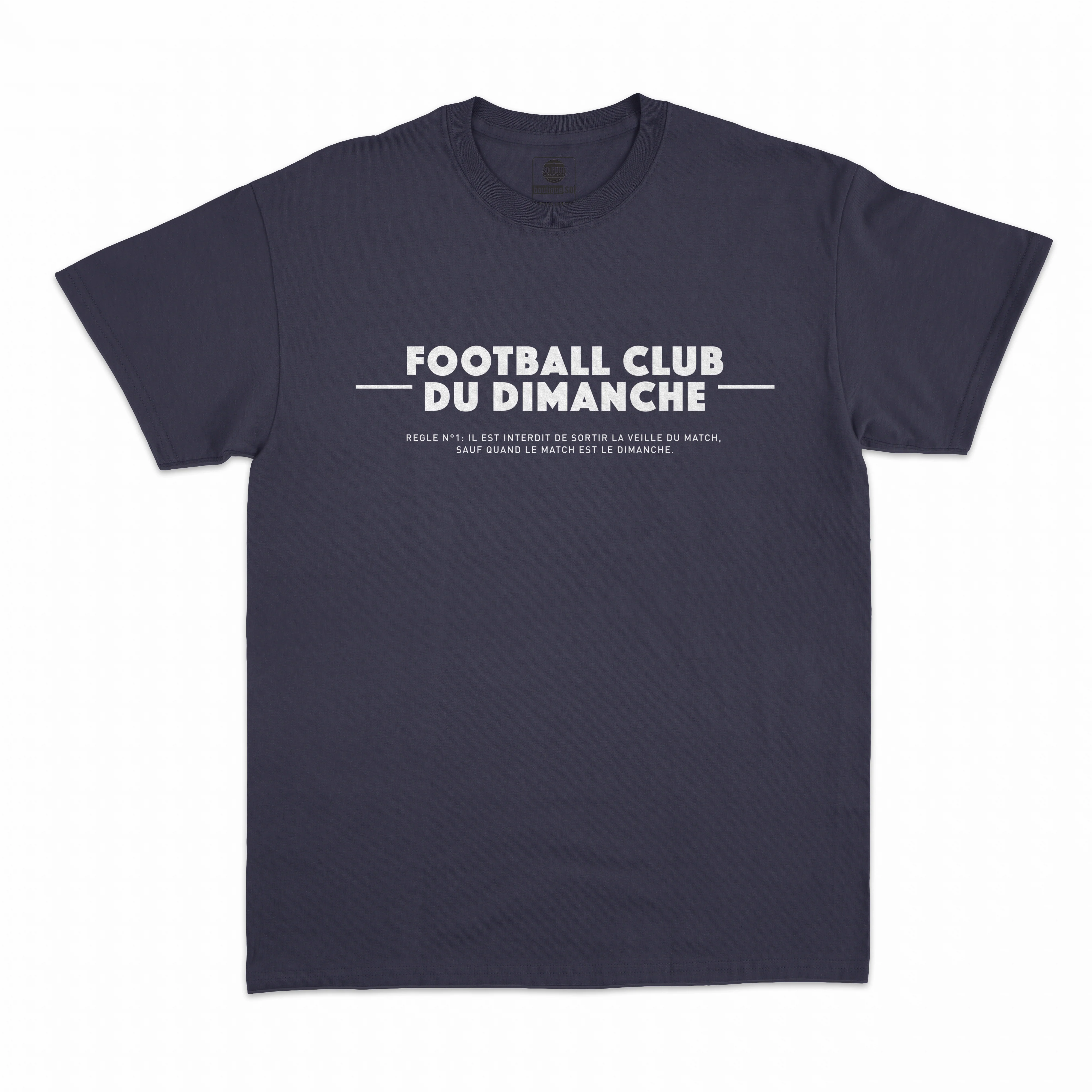 T-shirt “Règle n°1 Football Club du Dimanche: Sortir Veille du Match” - Image 4