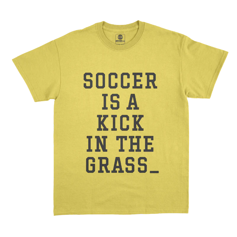 T-Shirt "Soccer is a kick in the Grass"